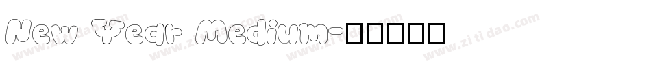 New Year Medium字体转换